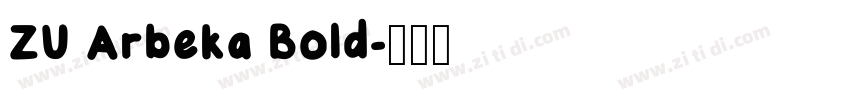 ZU Arbeka Bold字体转换